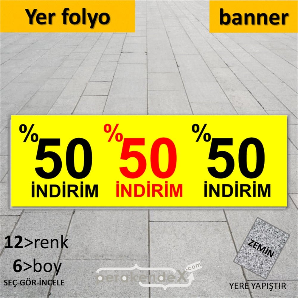 yüzde 50 indirim YER ZEMİNE YAPIŞAN BANNER -dikdörtgen,tek yön baskı