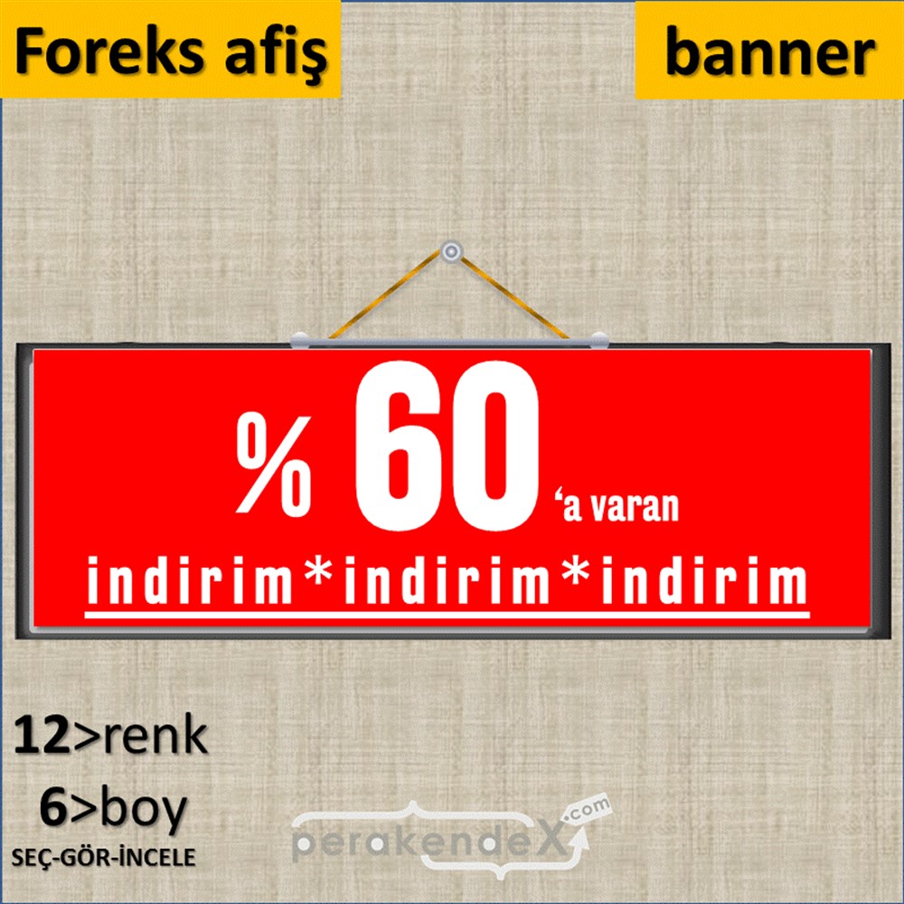 yüzde 60 a varan indirim SERT PLASTİK BANNER  -dikdörtgen,tek yön baskı