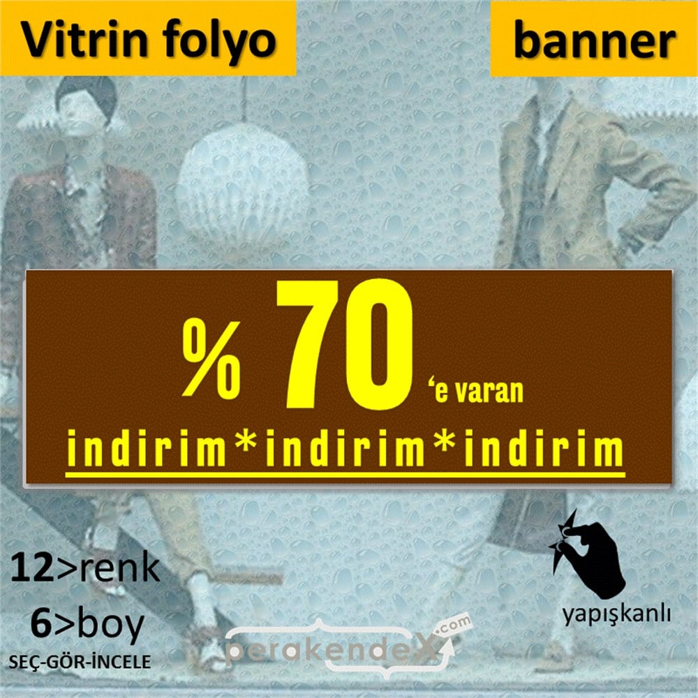 yüzde 70 e varan indirim CAMA YAPIŞAN FOLYO BANNER -dikdörtgen,tek yön baskı