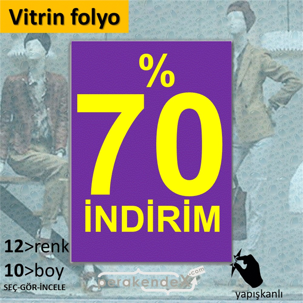 yüzde 70 indirim CAMA YAPIŞAN FOLYO -dikdörtgen,tek yön baskı