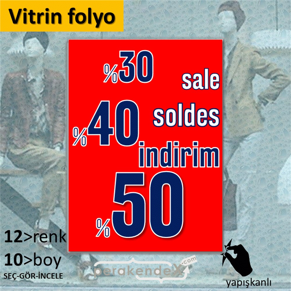 yüzde(50-40-30) indirim sale CAMA YAPIŞAN FOLYO -dikdörtgen,tek yön baskı