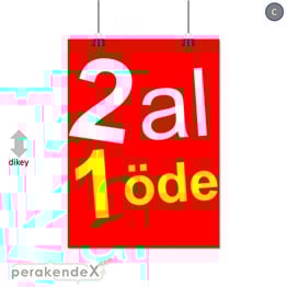 2 al 1 öde SERT PLASTİK POSTER -dikdörtgen,tek yön baskı