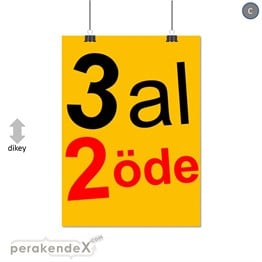 3 al 2 öde SERT PLASTİK POSTER -dikdörtgen,tek yön baskı