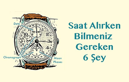 Saat Alırken Bilmeniz Gereken 6 Önemli Nokta