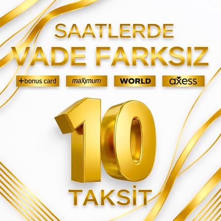 Saatlerde Vade Farksız 10 Taksit