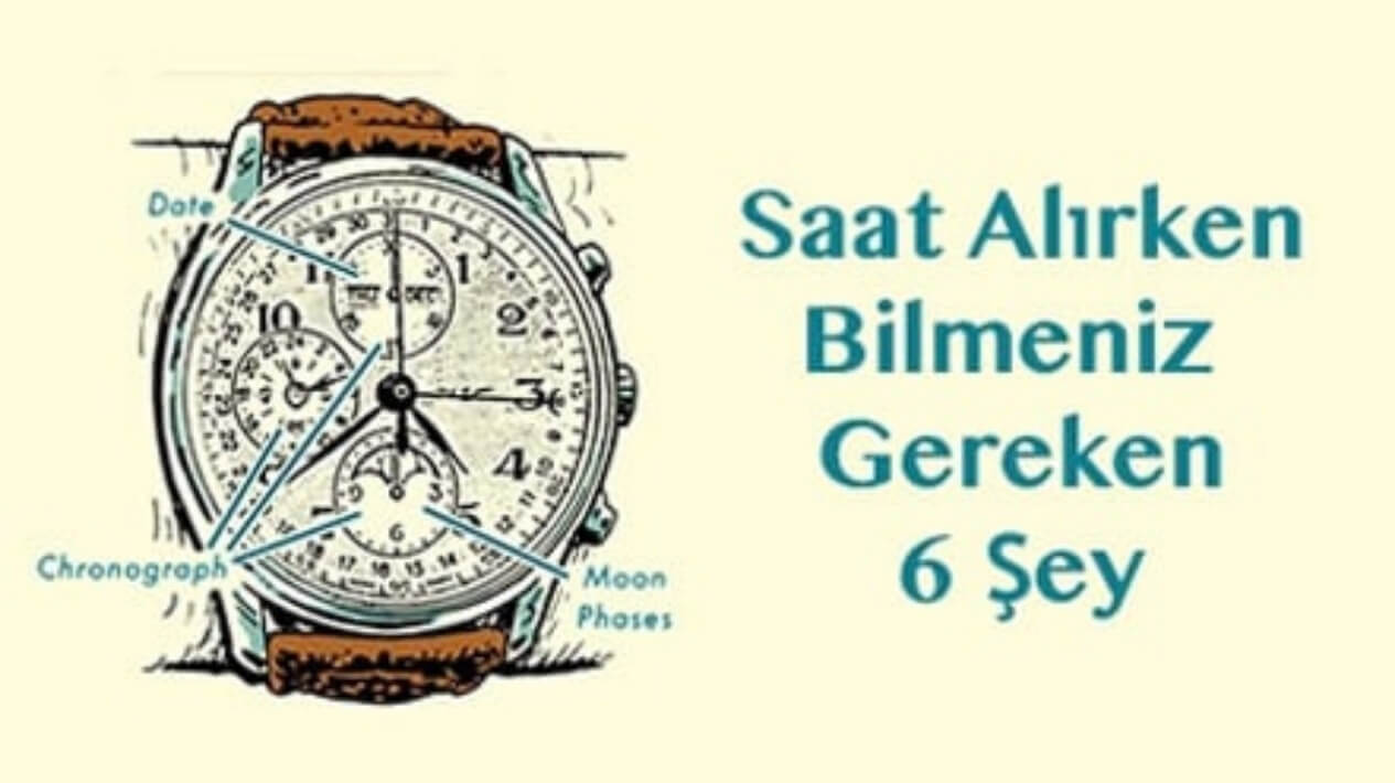 Saat Alırken Bilmeniz Gereken 6 Şey