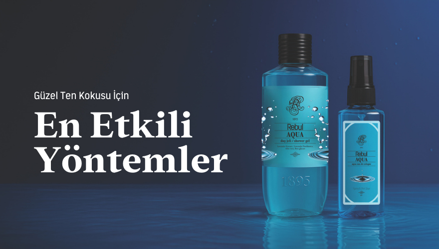 Güzel ten kokusu için