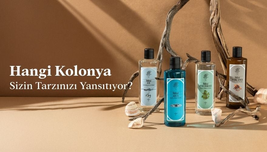 Hangi kolonya sizin tarzınızı yansıtıyor?