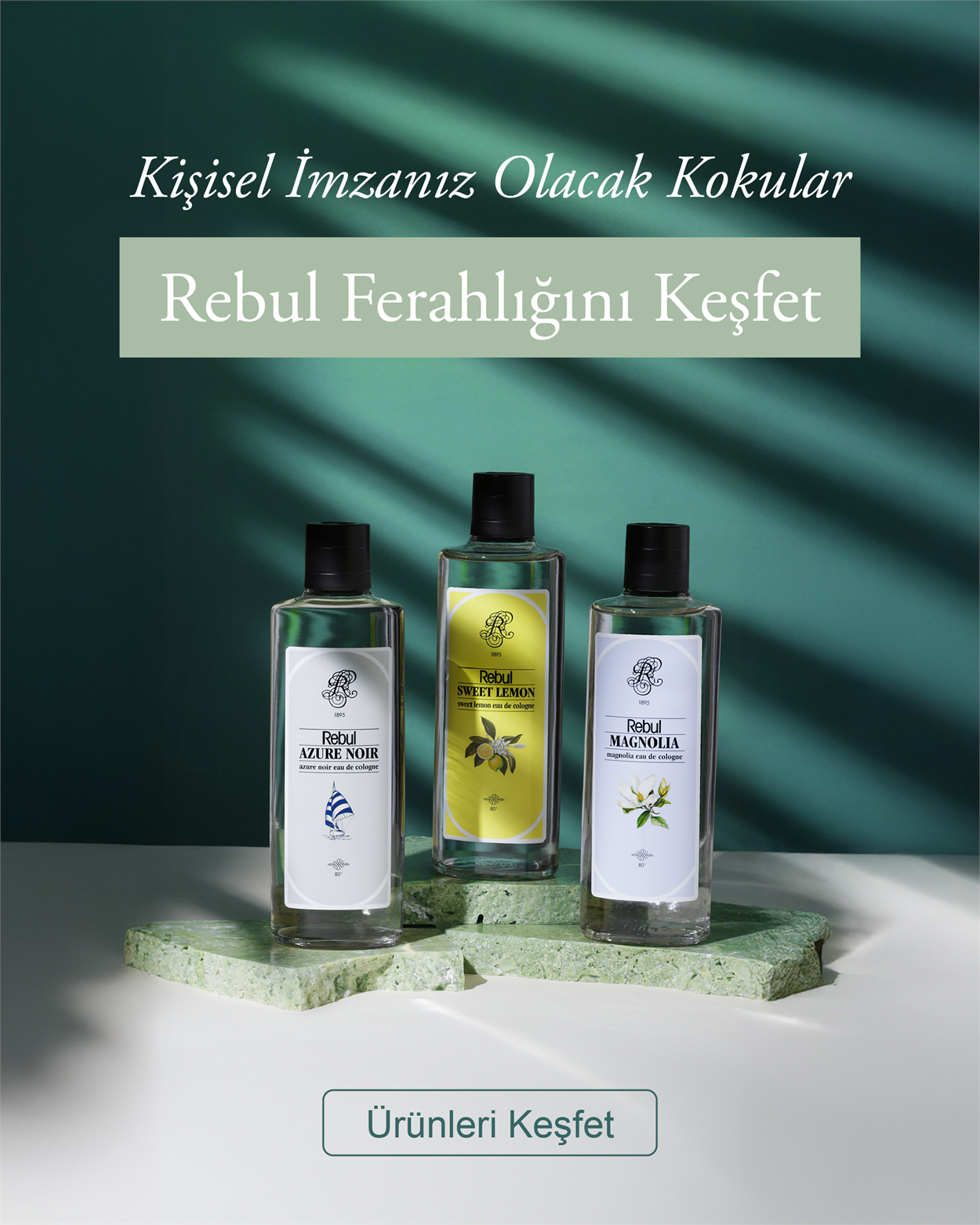 Rebul Ferahlığını Keşfet!