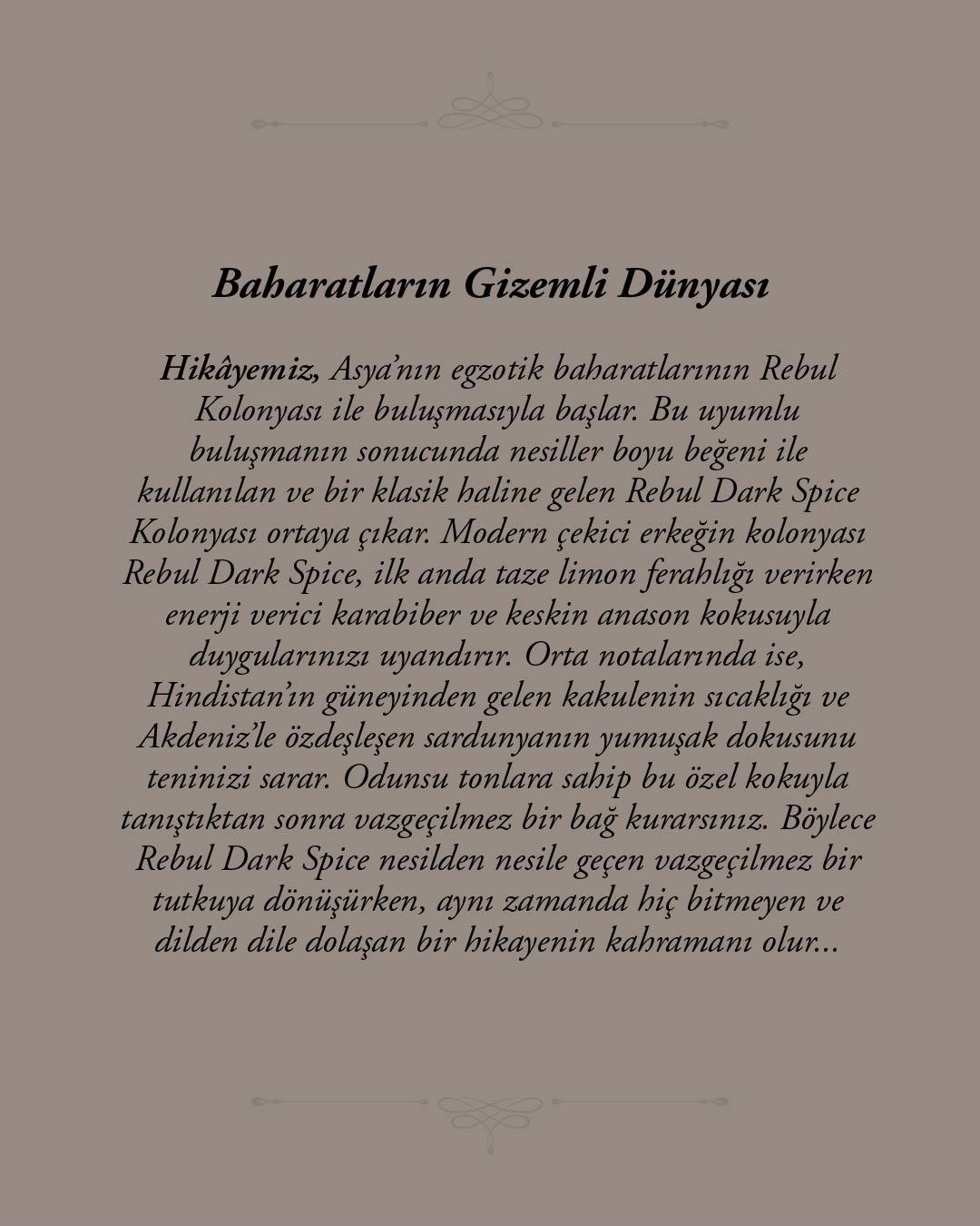 Rebul Dark Spice EDC Kolonya 250 ml Cam Şişe