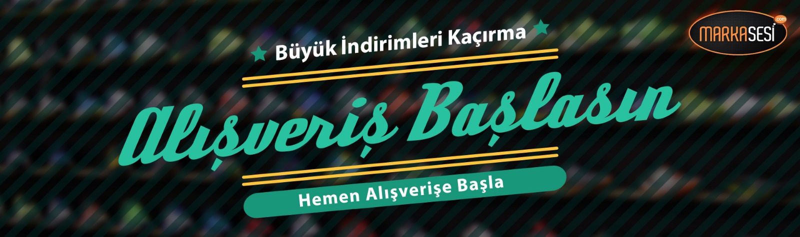 Alışveriş Başlasın!