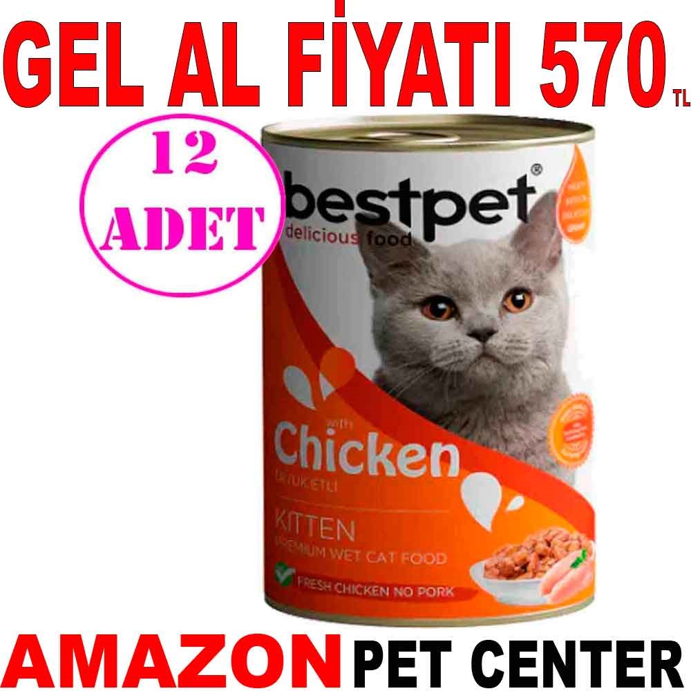 Best Pet Tavuklu Yavru Kedi Konservesi 400 Gr 12 AD Gel Al 18082005 Amazon Pet Center