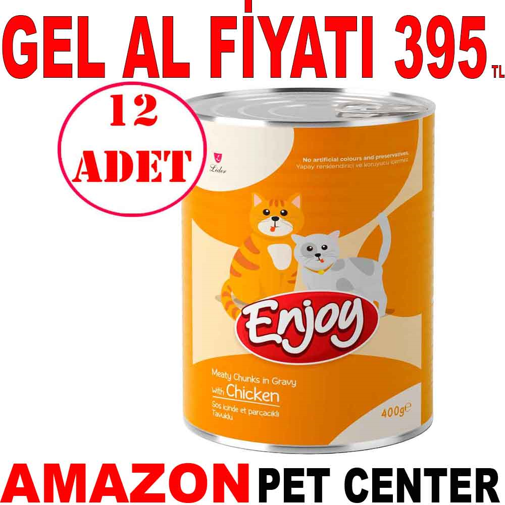 Enjoy Tavuklu Kedi Konservesi Sos İçinde Et Parçacıklı 400 Gr 12 AD Gel Al 35006749 Amazon Pet Center