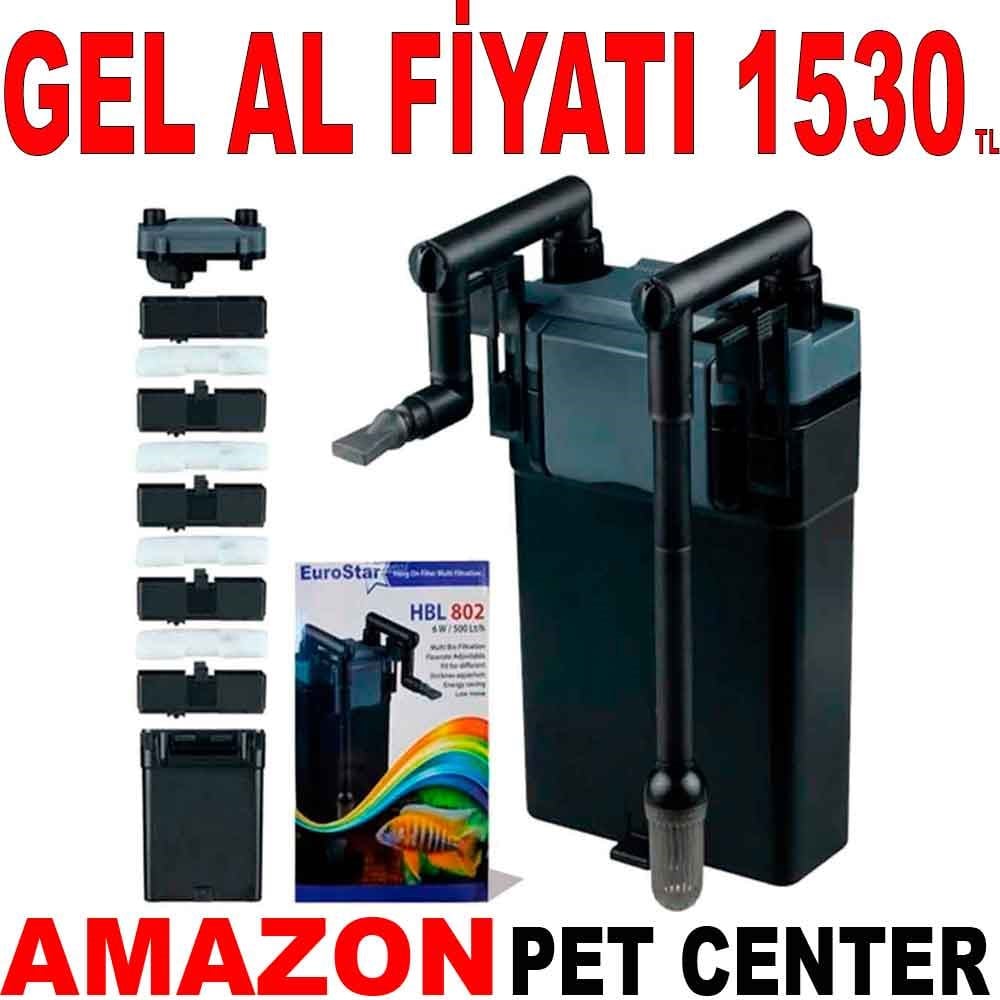 Eurostar HBL802 Akvaryum Askı Dış Filtre 500 Litre/Saat Gel Al 20076009 Amazon Pet Center