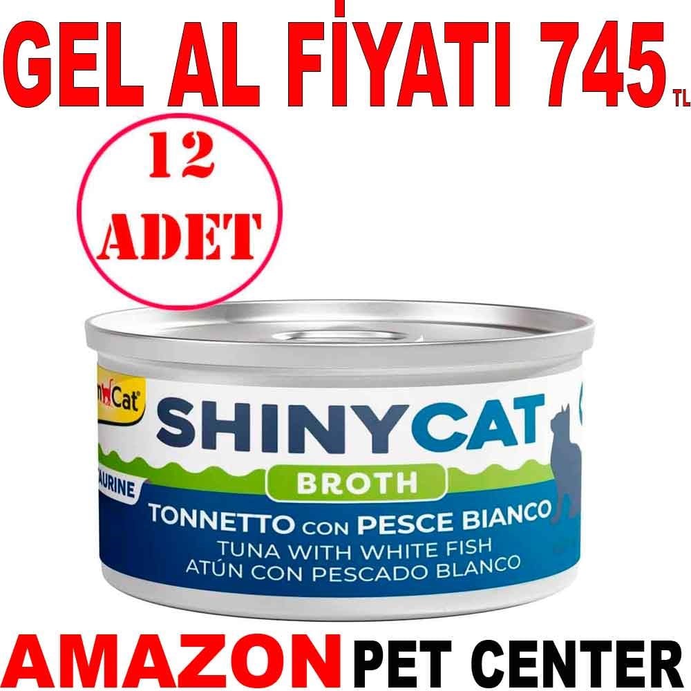 Gimcat Shinycat Kedi Konservesi Beyaz Ton Balıklı 70 Gr 12 AD Gel Al 22086006 Amazon Pet Center