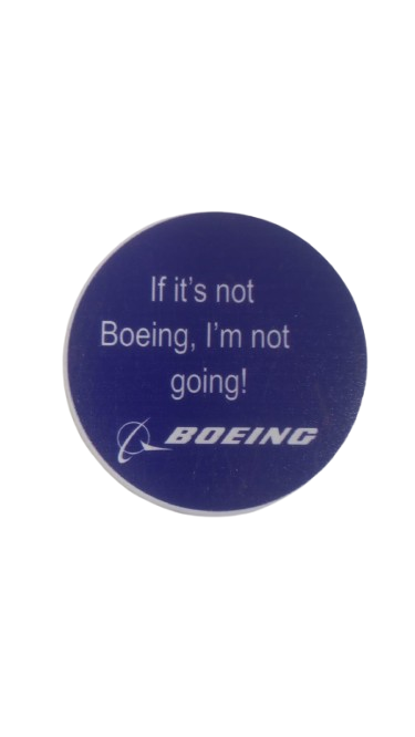 Boeing If It's Not Boeing, I'm Not Going Magnet Açacak 