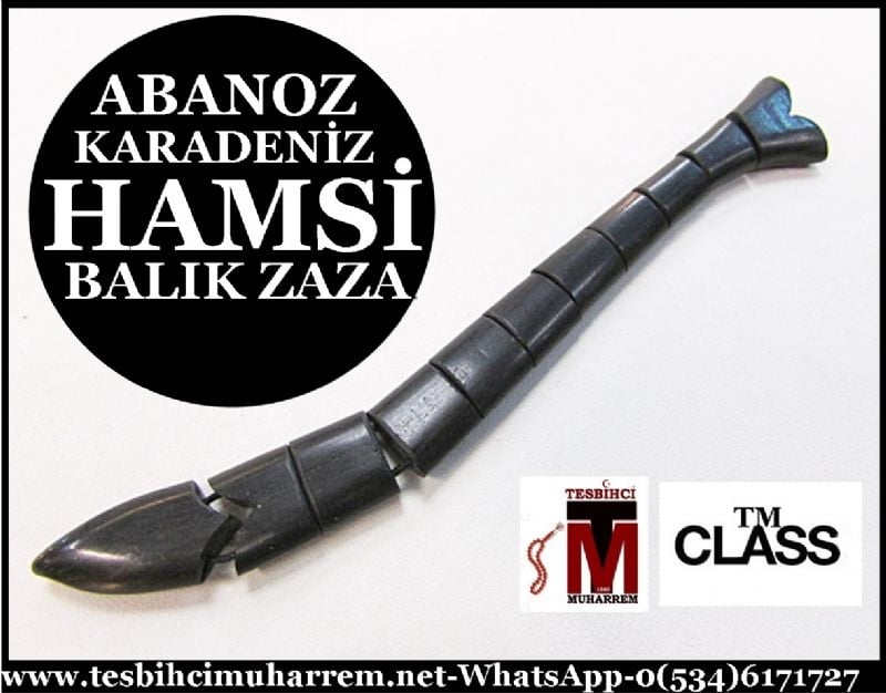 KARADENİZ HAMSİ ABANOZ BALIK ZAZA TESBİH
