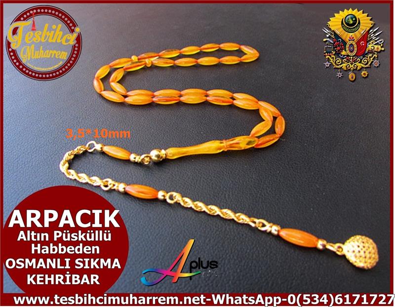 OSMANLI SIKMA KEHRİBAR TESBİH 3,5*10 mm ALTIN PÜSKÜLLÜ ARPACIK