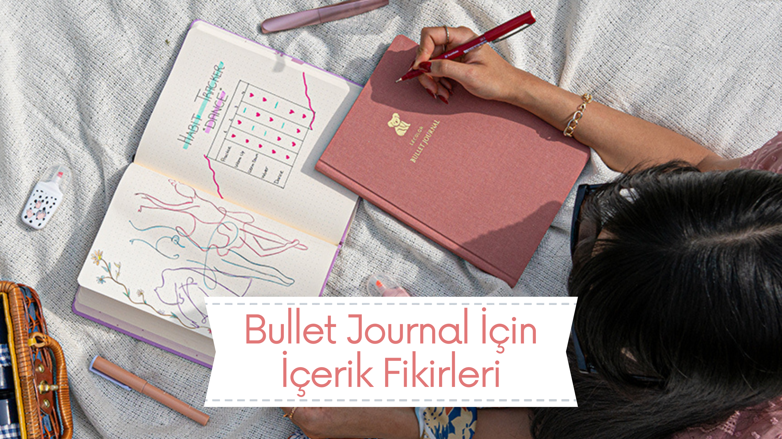 Bullet Journal için İçerik Fikirleri