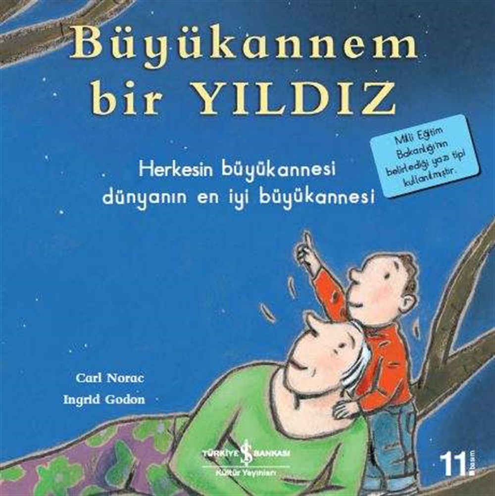 BÜYÜKANNEM BİR YILDIZ
