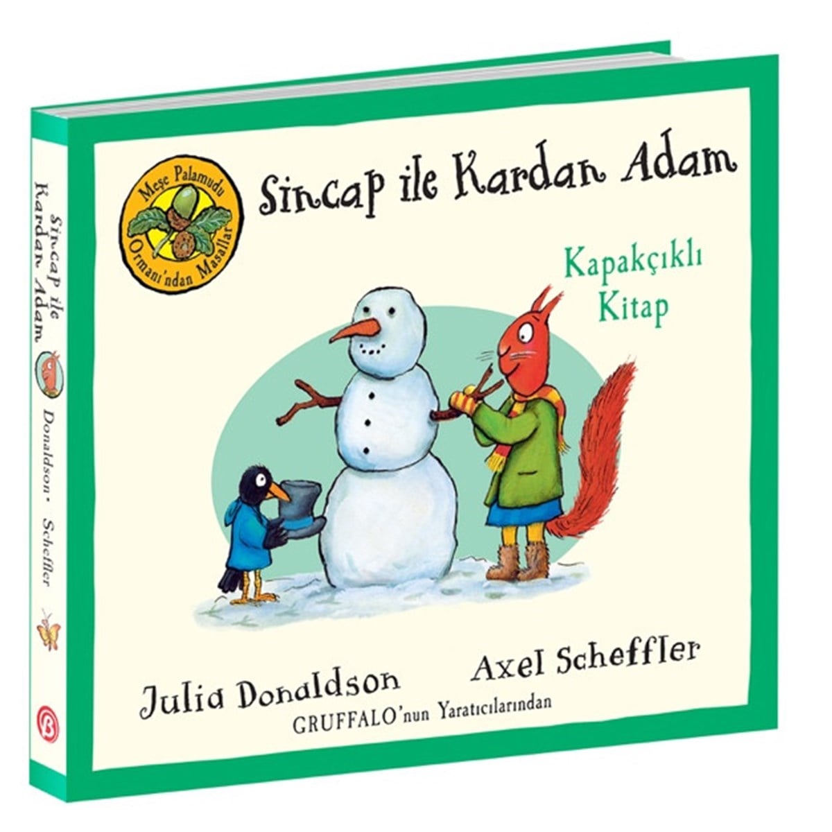 MEŞE PALAMUDU ORMANI SİNCAP İLE KARDAN ADAM