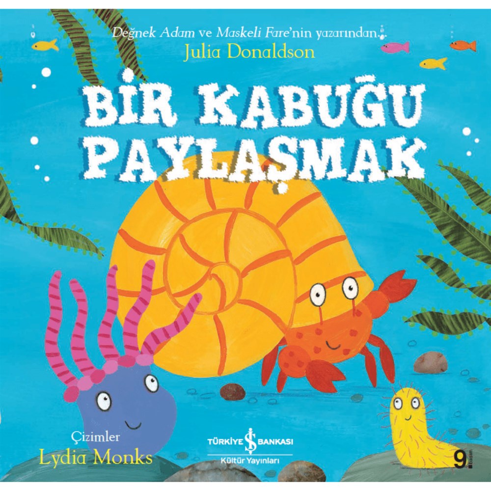 BİR KABUĞU PAYLAŞMAK