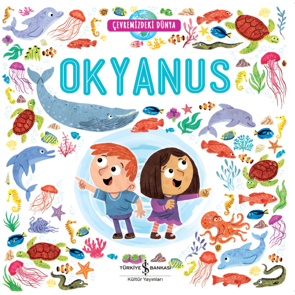 ÇEVREMİZDEKİ DÜNYA OKYANUS
