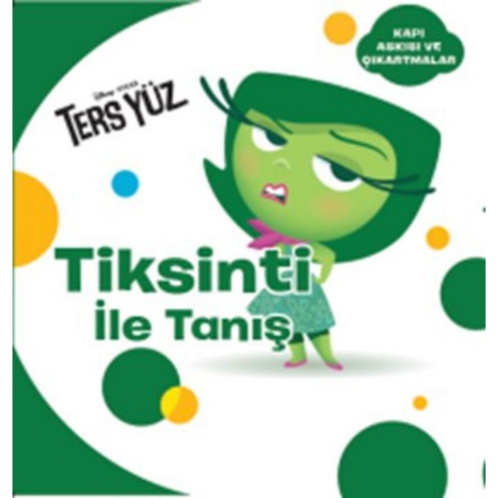 DISNEY TERS YÜZ - TİKSİNTİ İLE TANIŞ