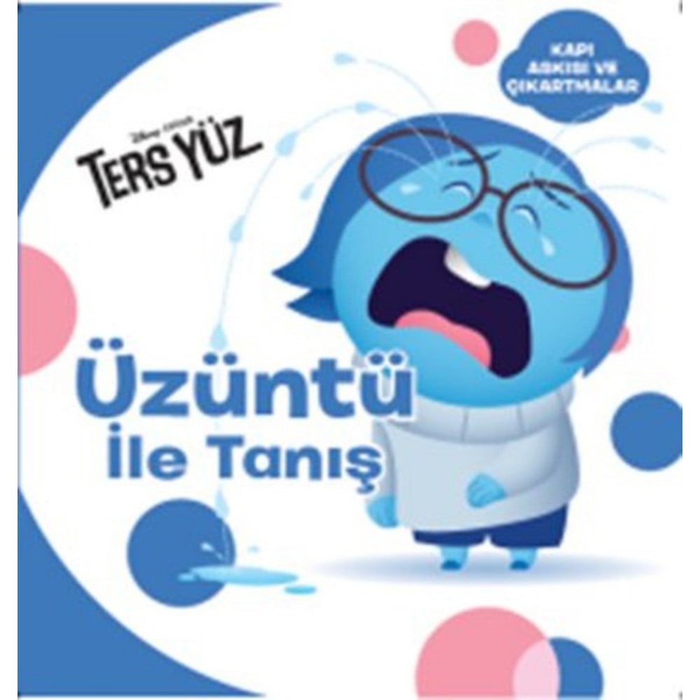 DISNEY TERS YÜZ - ÜZÜNTÜ İLE TANIŞ