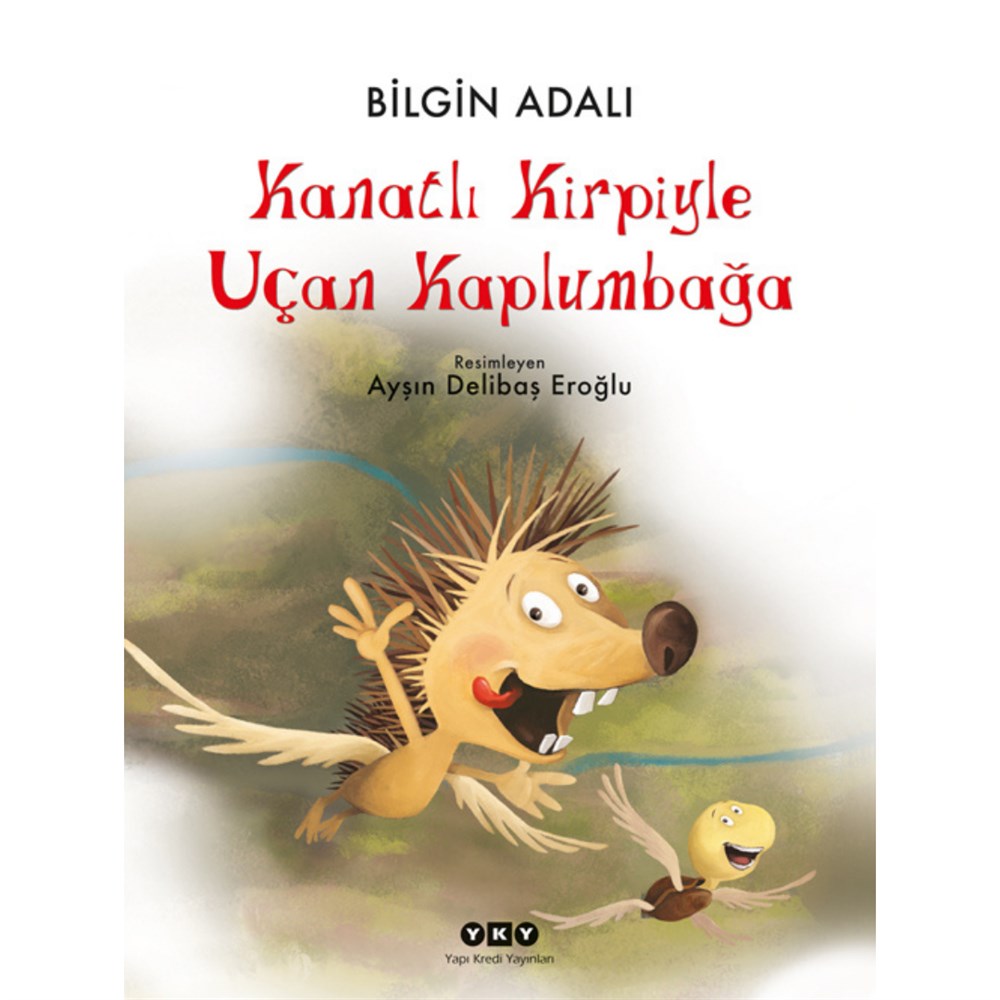 KANATLI KİRPİYLE UÇAN KAPLUMBAĞA
