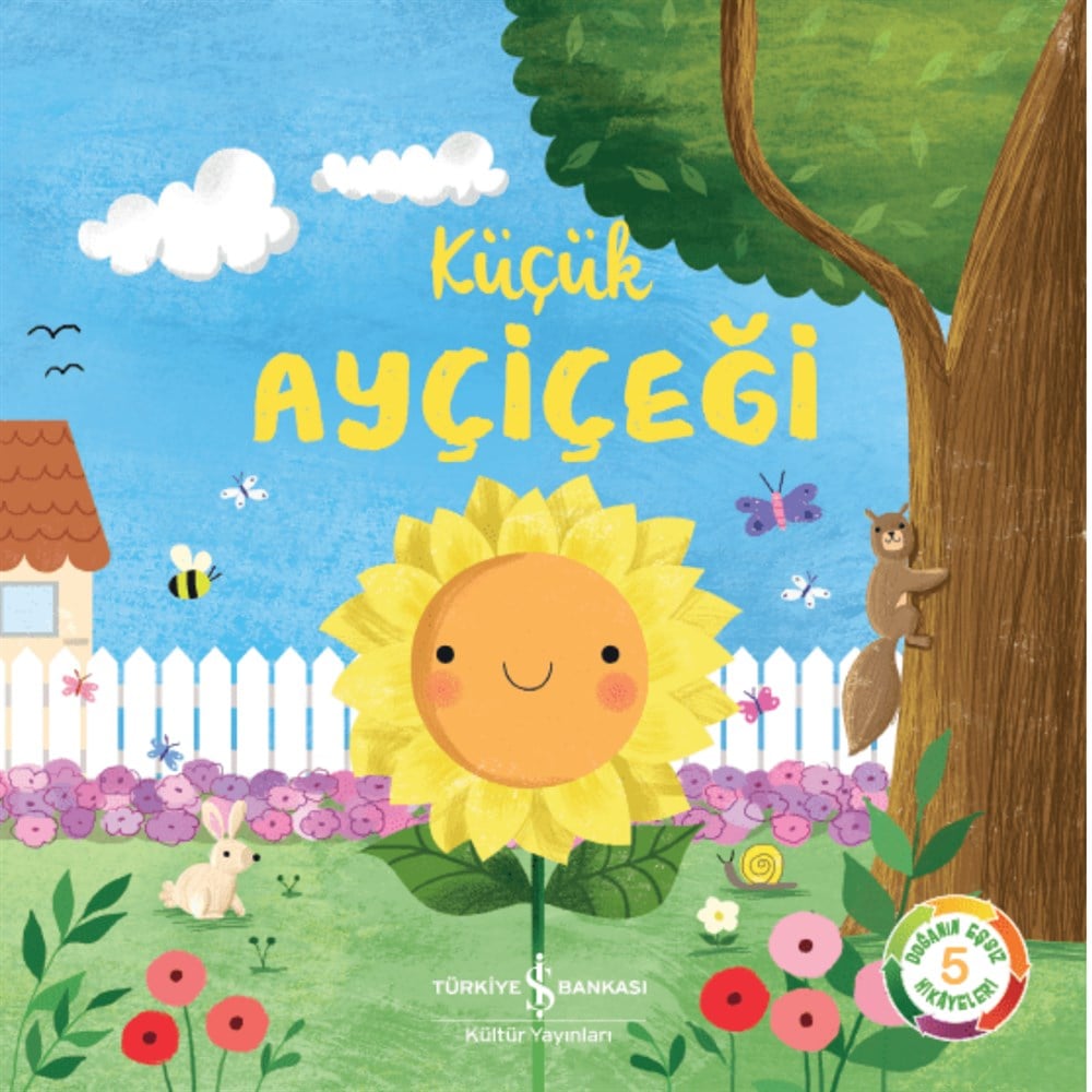 KÜÇÜK AYÇİÇEĞİ - DOĞANIN EŞSİZ HİKAYELERİ 5