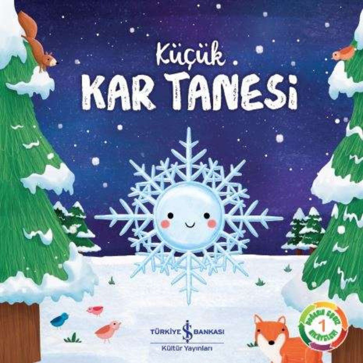 Küçük Kar Tanesi – Doğanın Eşsiz Hikâyeleri 1