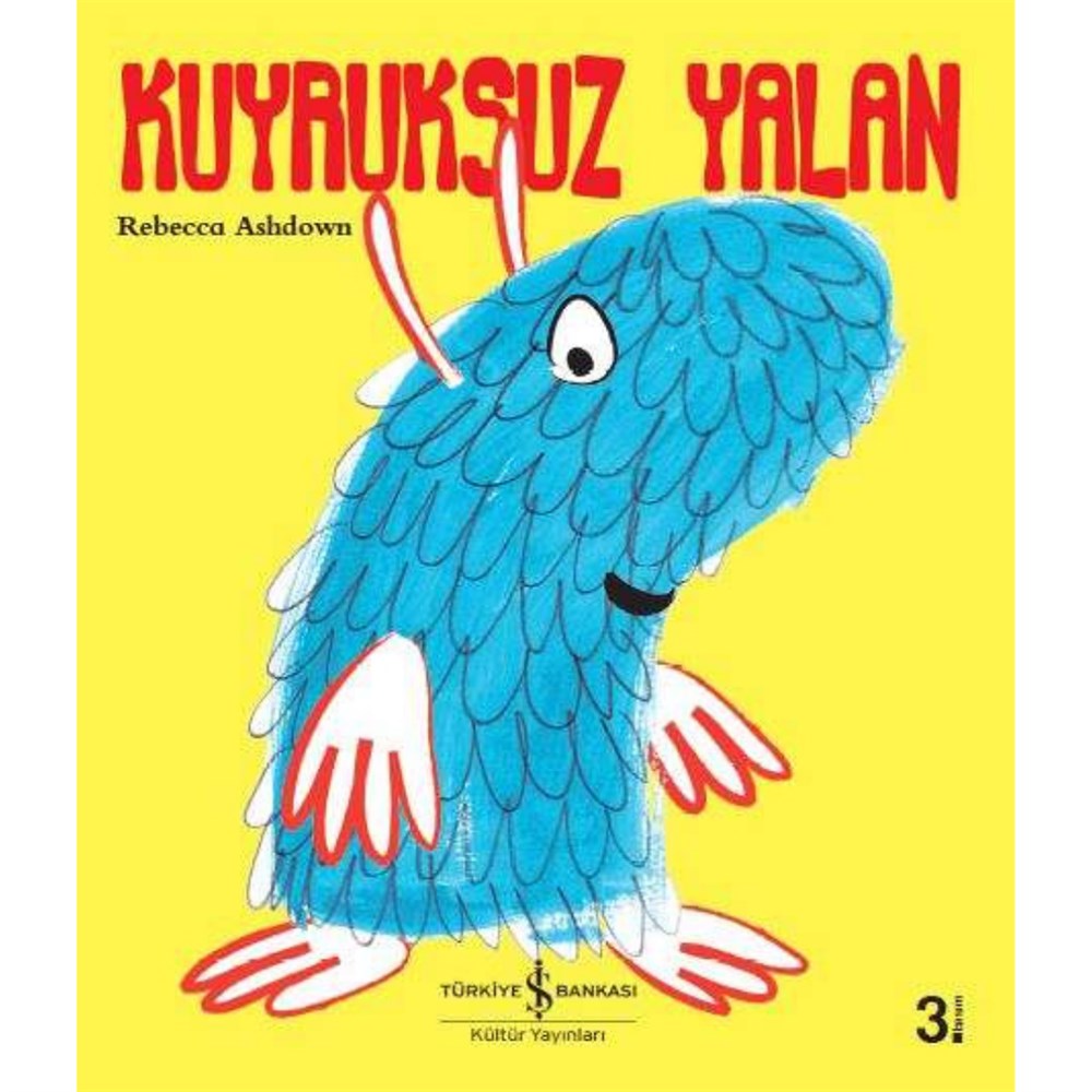 KUYRUKSUZ YALAN