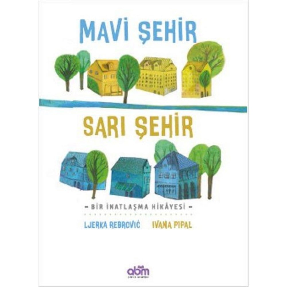 Mavi Şehir Sarı Şehir