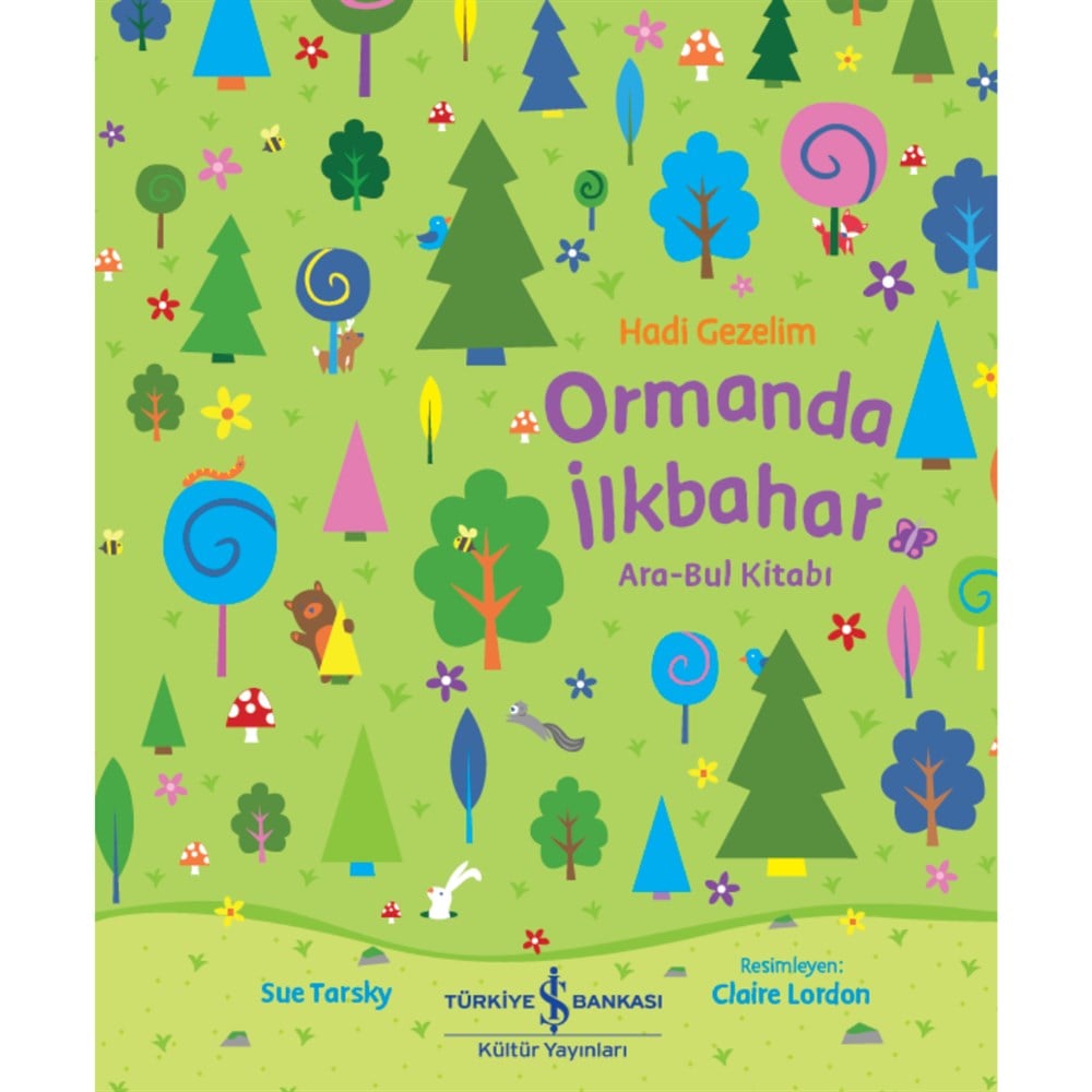 ORMANDA İLKBAHAR – HADİ GEZELİM