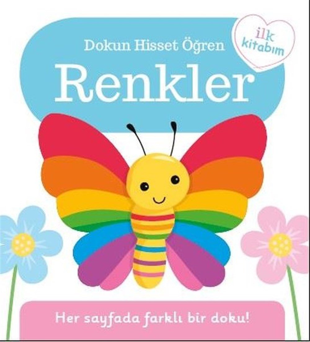 RENKLER - İLK KİTABIM - DOKUN HİSSET ÖĞREN