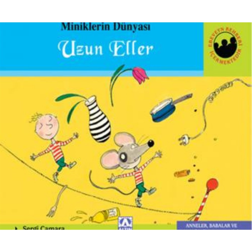 UZUN ELLER - MİNİKLERİN DÜNYASI
