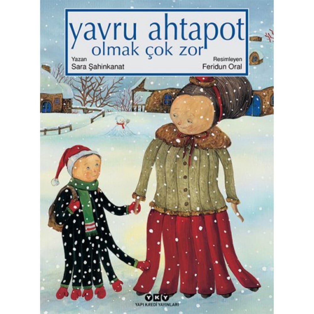 YAVRU AHTAPOT OLMAK ÇOK ZOR