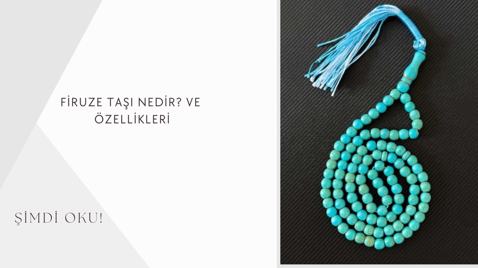 Firuze Taşı Tesbih Nedir? ve Özellikleri
