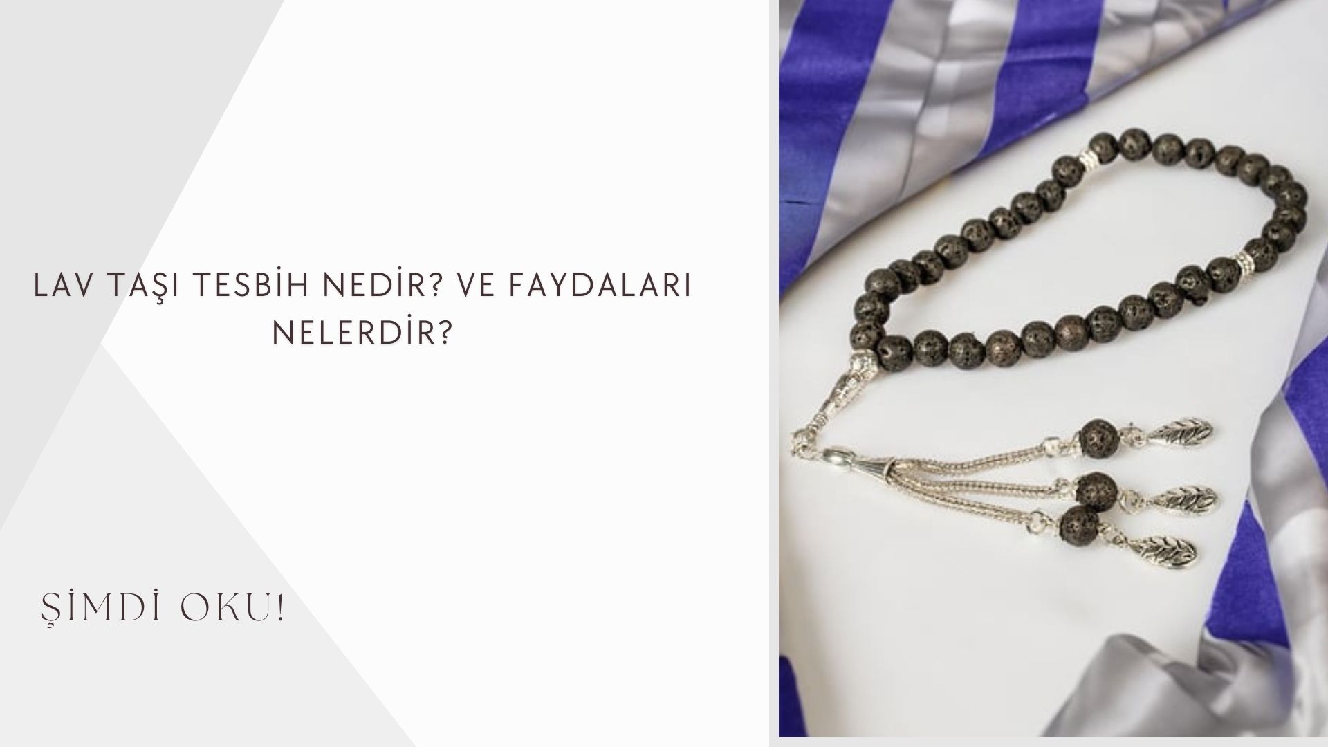 Lav Taşı Tesbih Nedir? ve Faydaları Nelerdir?