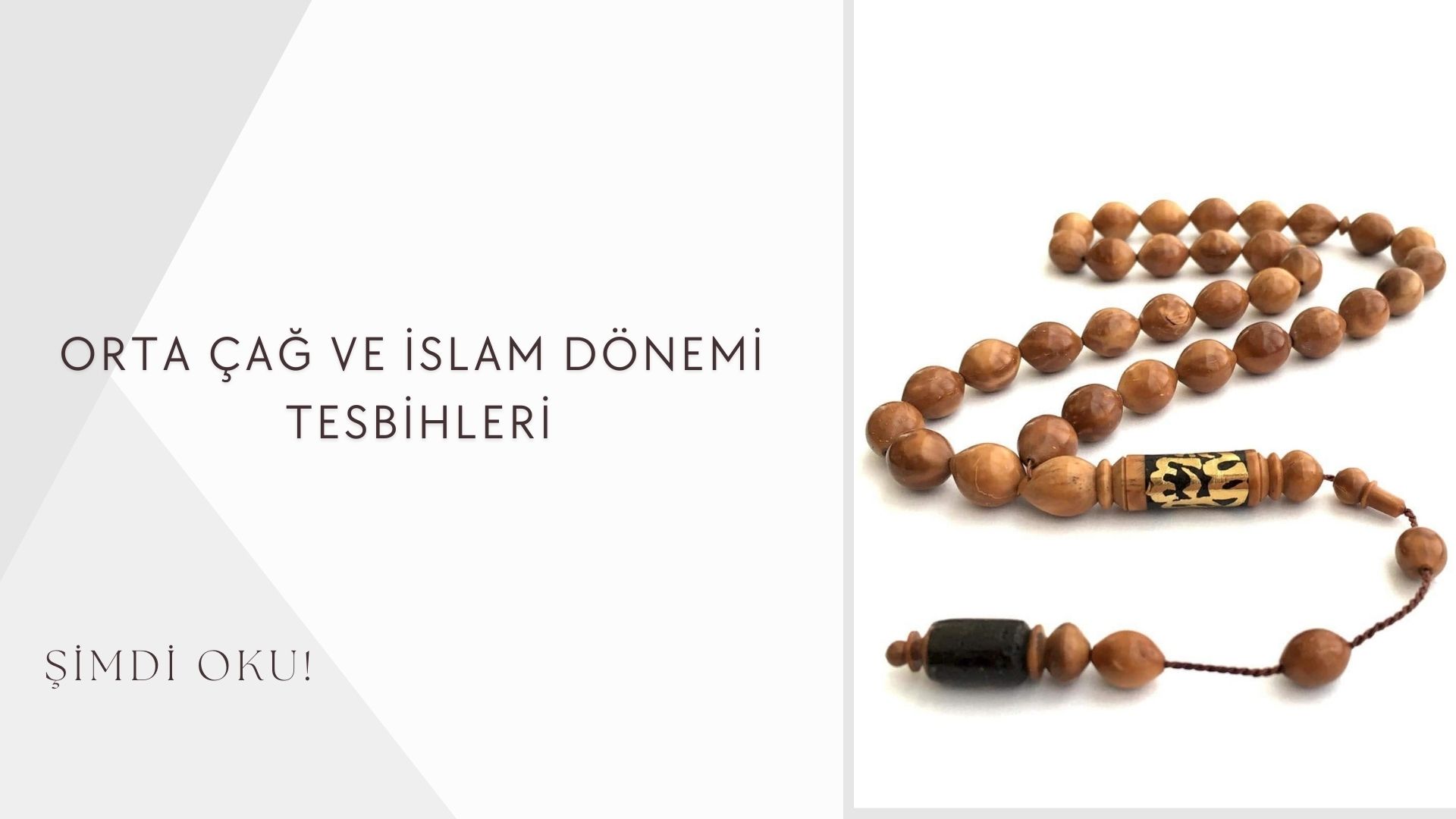 Orta Çağ ve İslam Dönemi Tesbihleri