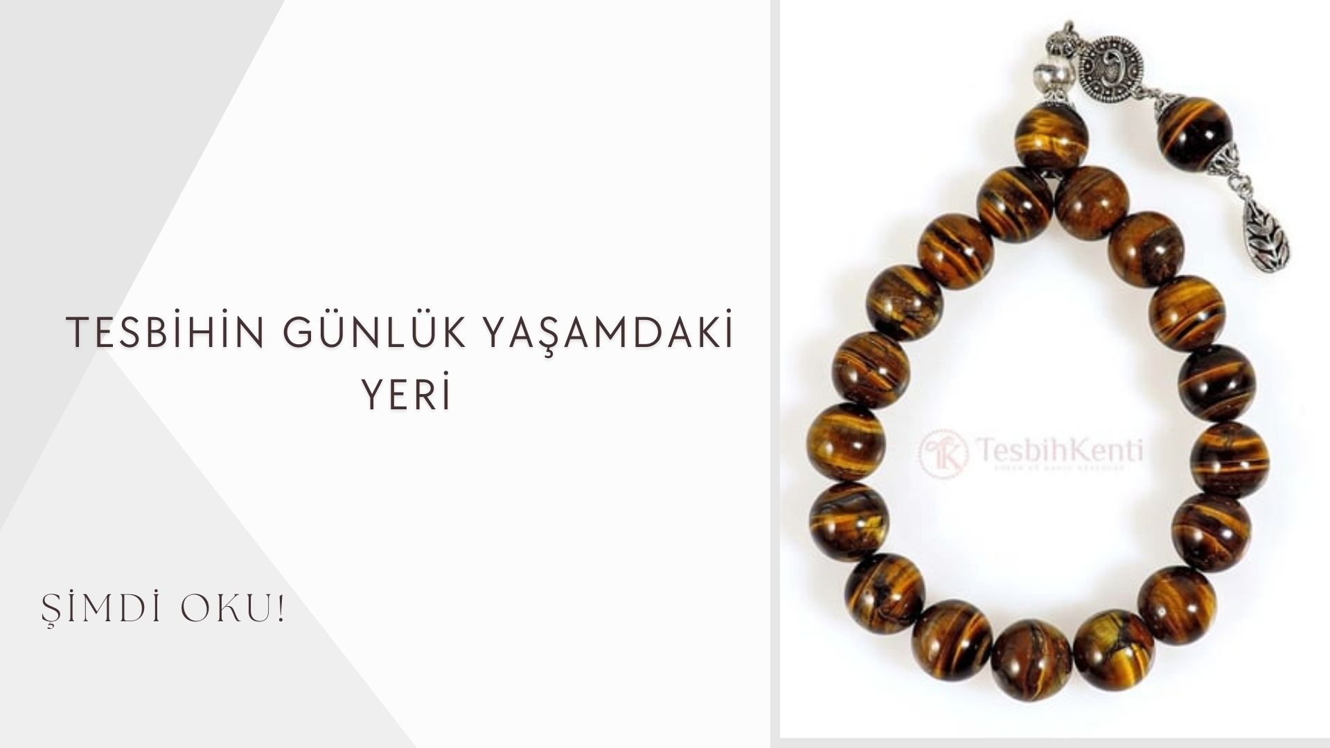 Tesbihin Günlük Yaşamdaki Yeri