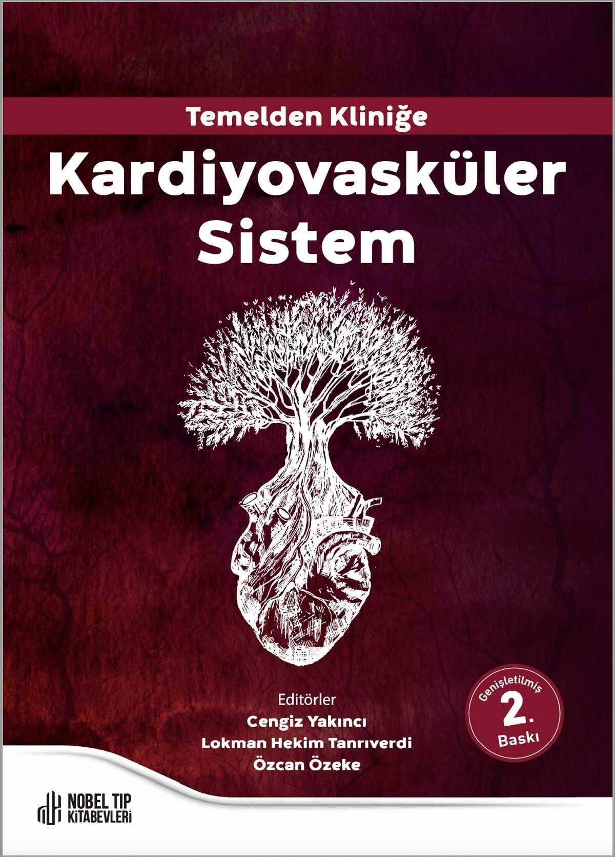 Temelden Kliniğe Kardiyovasküler Sistem 2. Baskı - Nobel Kitabevi