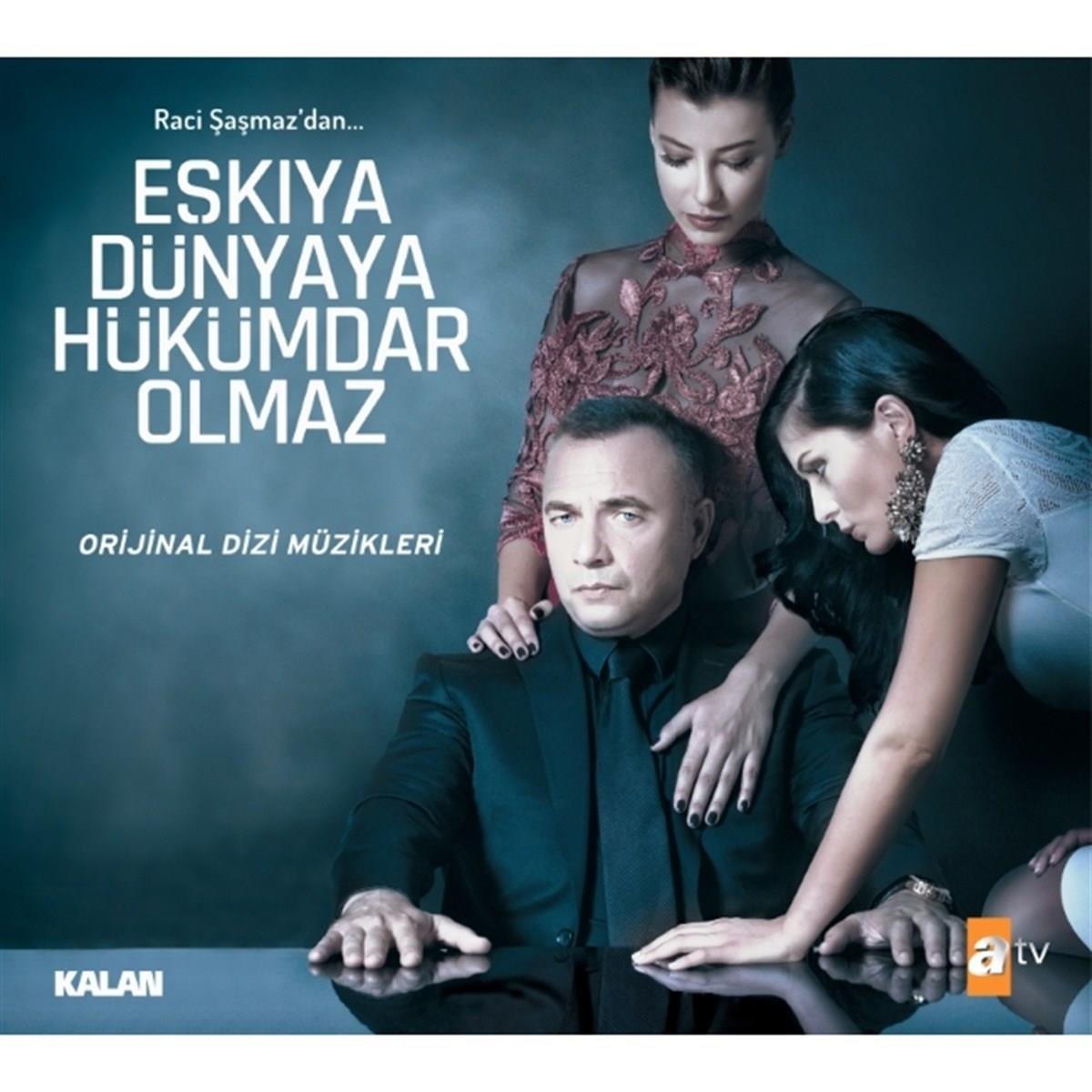 Eşkıya Dünyaya Hükümdar Olmaz - Orijinal Dizi Müzikleri
