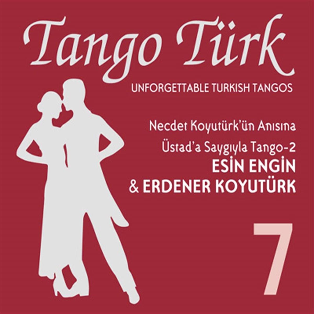 Tango Türk - 7 / Üstada Saygıyla Tango 2