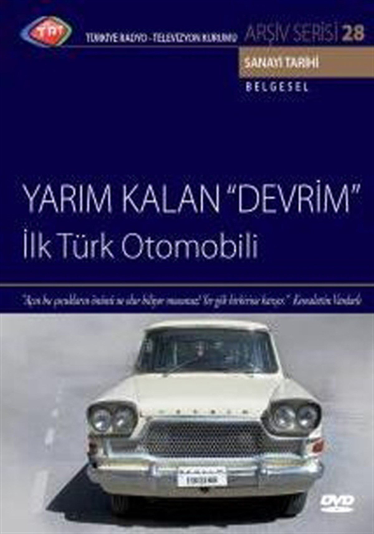 TRT Arşiv Serisi - 028 / Yarım Kalan Devrim / İlk Türk Otomobili | esenshop  - Plak, LP, CD, DVD