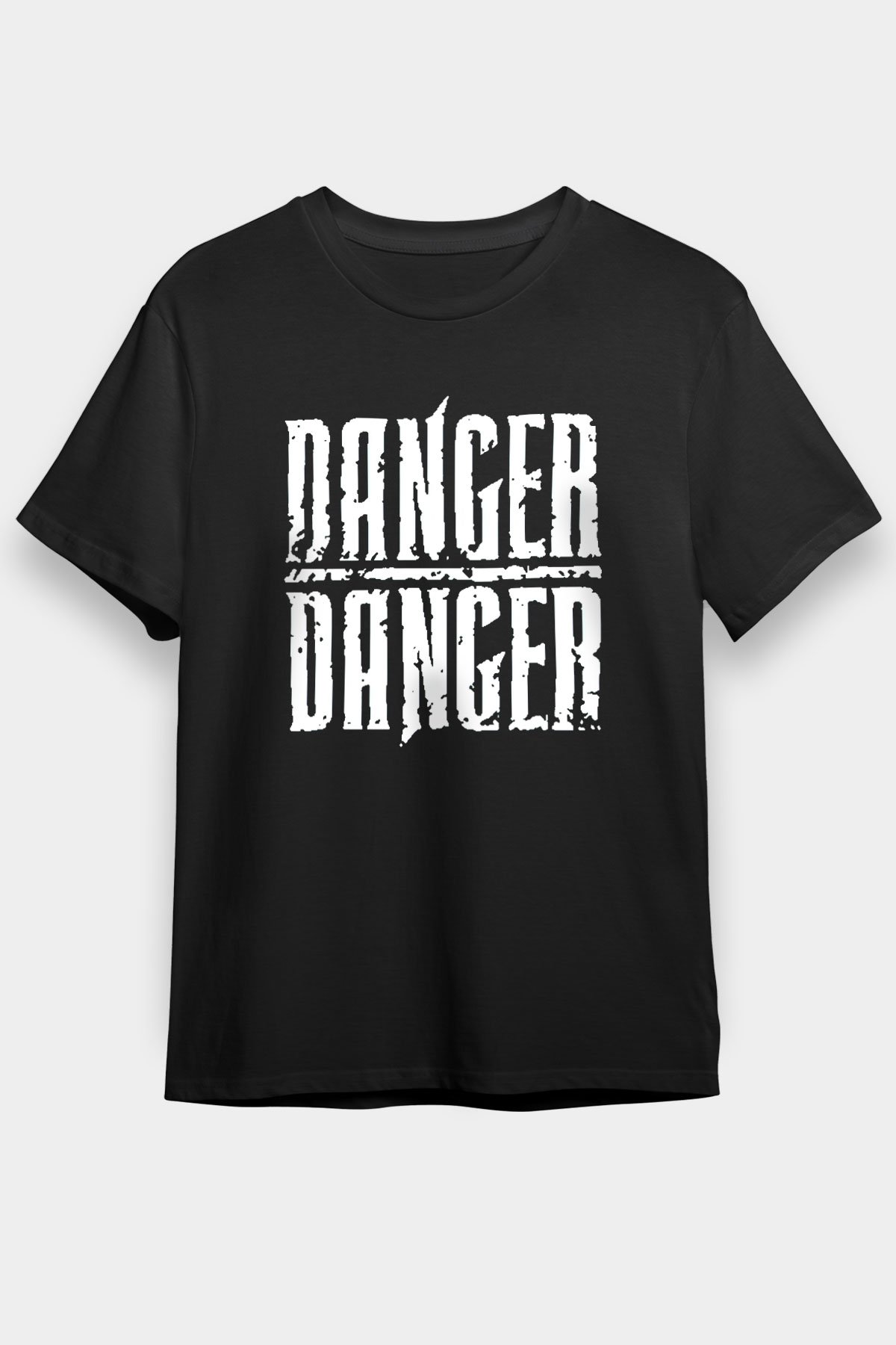Danger Danger Siyah Unisex Ti ort T Shirt Ti ortFabrikas