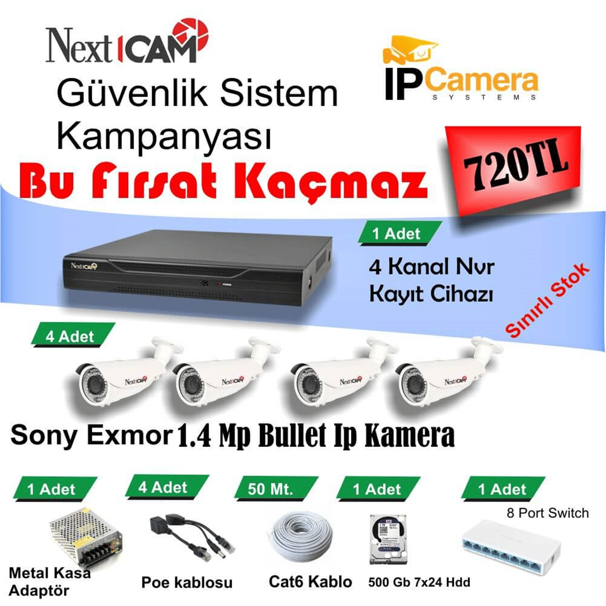 Next Nextstar 1.4 Mp ip Kamera ve 4 Kanal Nvr Kamera Seti