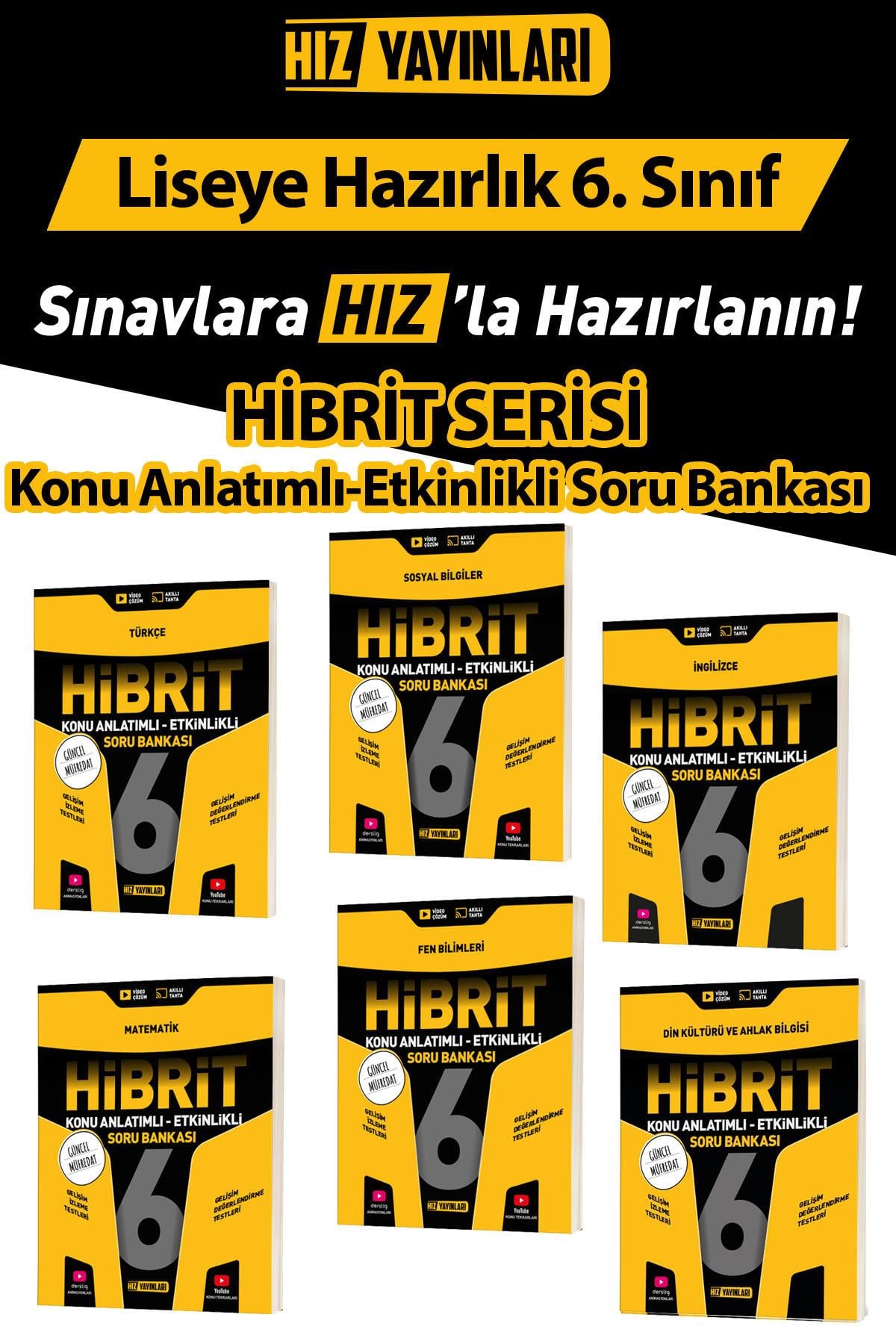 HIZ YAYINLARI 6.SINIF %100 YENİ MÜFREDAT Hibrit Konu Anlatımlı Etkinlikli Soru Bankası