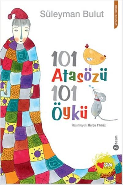 Süleyman BulutÇocuk Öykü Kitapları101 Atasözü 101 Öykü